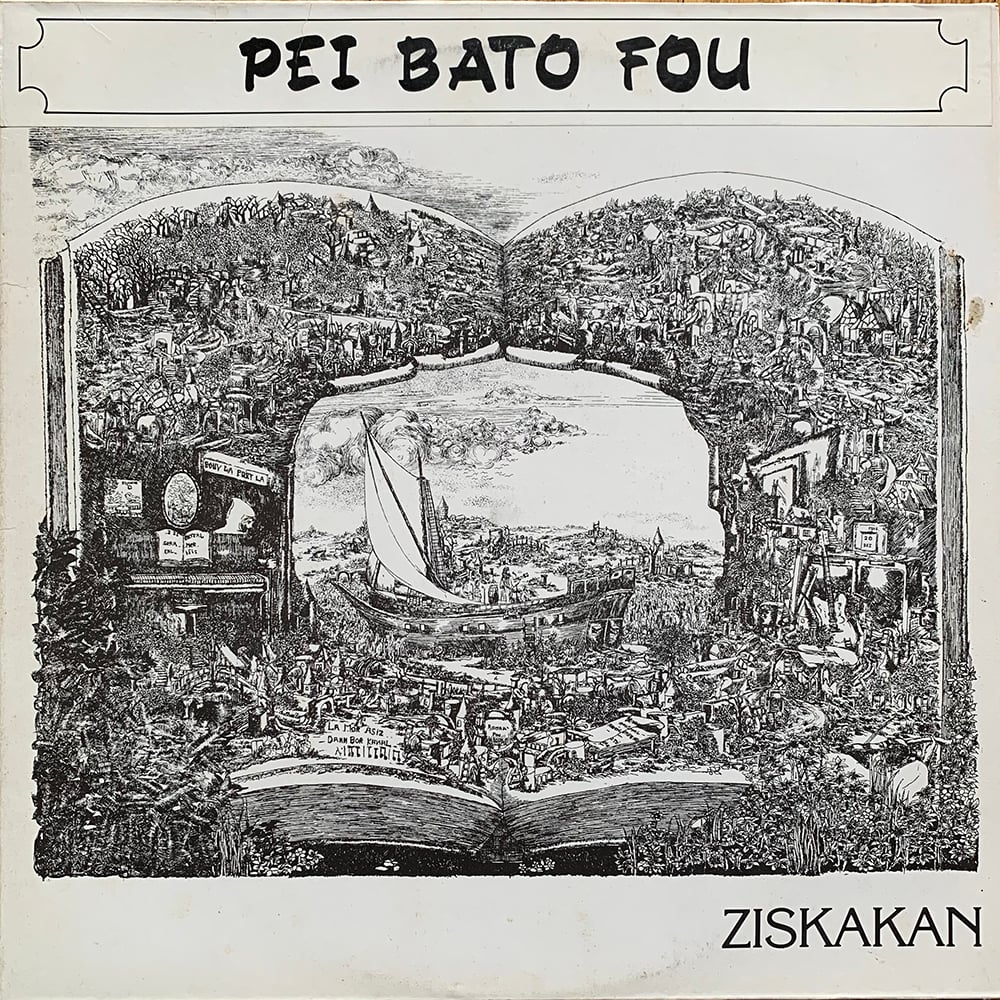 Ziskakan – Pei Bato Fou (Private - La Réunion - 1983)