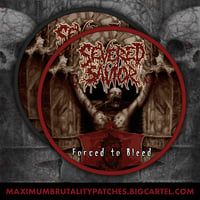 Image 1 of Severed Savior "Forced to Bleed" Official Woven Patch