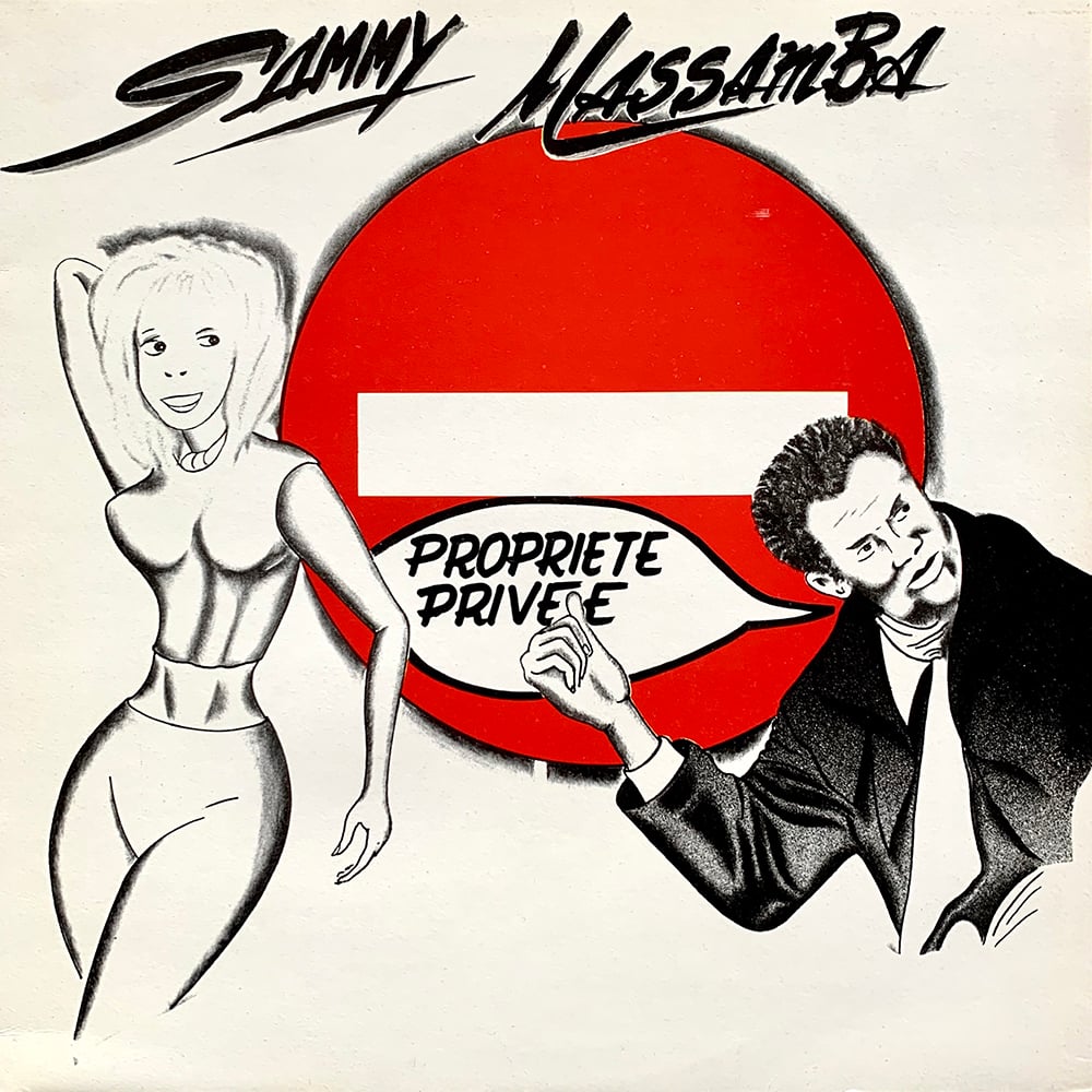 Sammy Massamba – Propriété Privée (SM Productions - France - 1987)