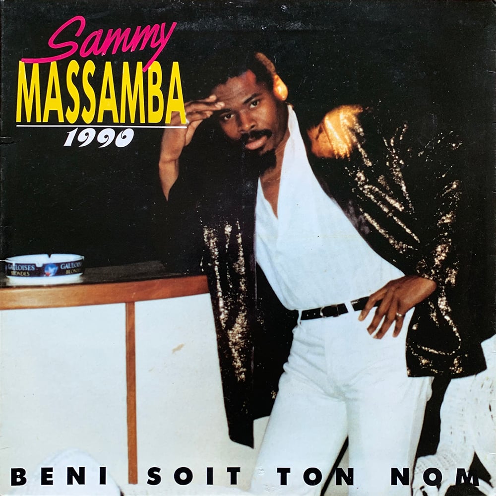 Sammy Massamba – 1990 - Beni Soit Ton Nom (SM Productions  – France - 1989)