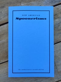 Image 1 of "New American Spoonerisms" Softcover Book by Sarah La Puerta and Clemens Poole