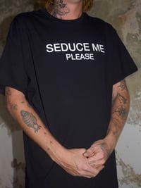 Image 2 of Seduce Me T-shirt