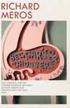 Beggars and Choosers, by Richard Meros