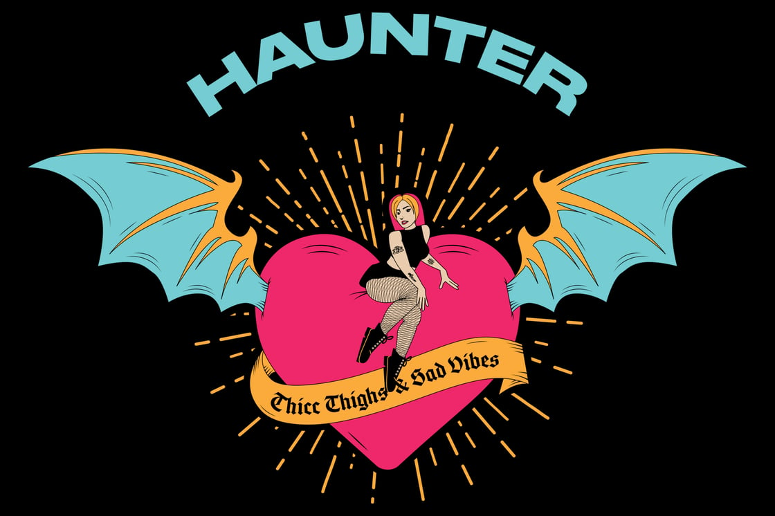 Image of HAUNTER - "Thicc Thighs & Sad Vibes" 
