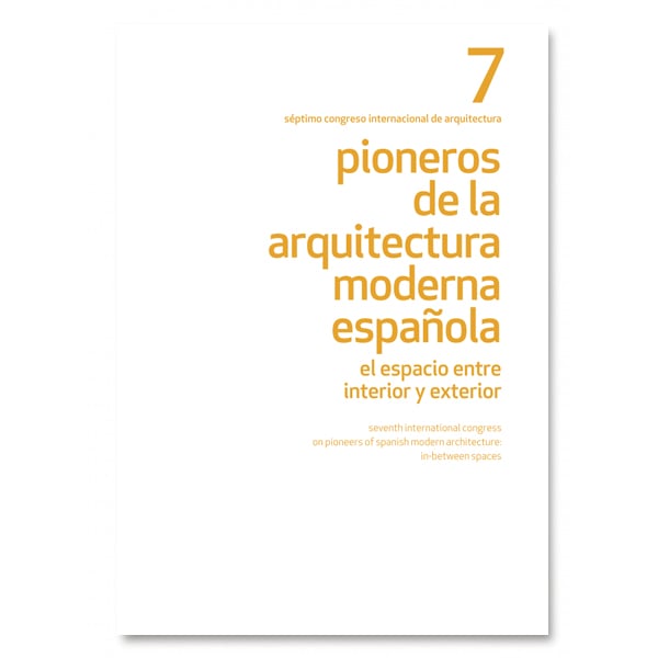 7 .Pioneros de la Arquitectura Moderna Española: El espacio entre interior y exterior PDF