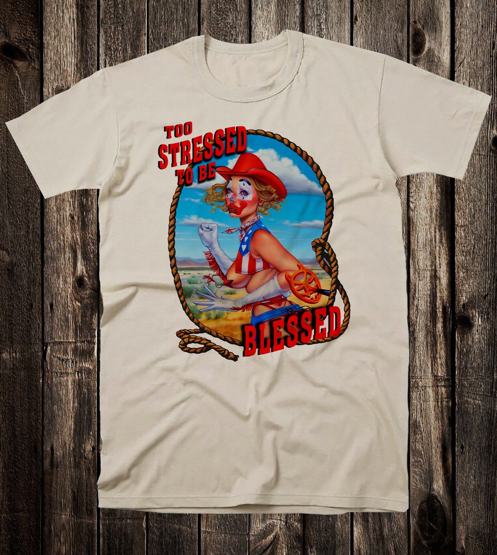 Too Stressed To Be Blessed Tee
