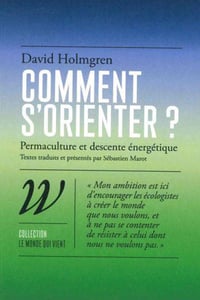 COMMENT S'ORIENTER ? - David HOLMGREN