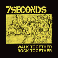 Image 1 of 7 SECONDS - Walk Together, Rock Together LP (Remastered deluxe ed. On yellow vinyl)