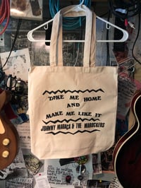 Image 2 of TAKE ME HOME AND MAKE ME LIKE IT TOTE BAG
