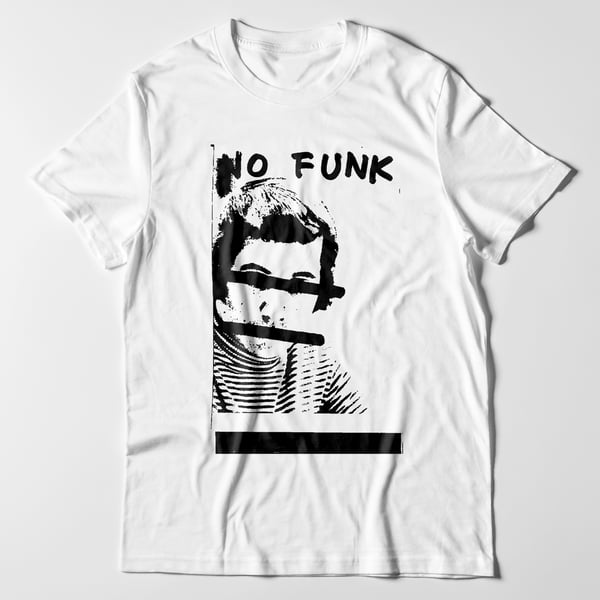 Image of Territorial Gobbing "No Funk" White T-Shirt