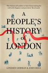 A People's History of London - Lindsey German and John Rees