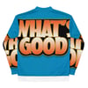 WHAT'S GOOD OG Bomber Jacket