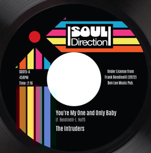 Image of Intruders - You're My One And Only Baby / I've Got Love For You