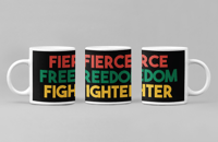 Fierce, Freedom, Fighter 12oz Mug