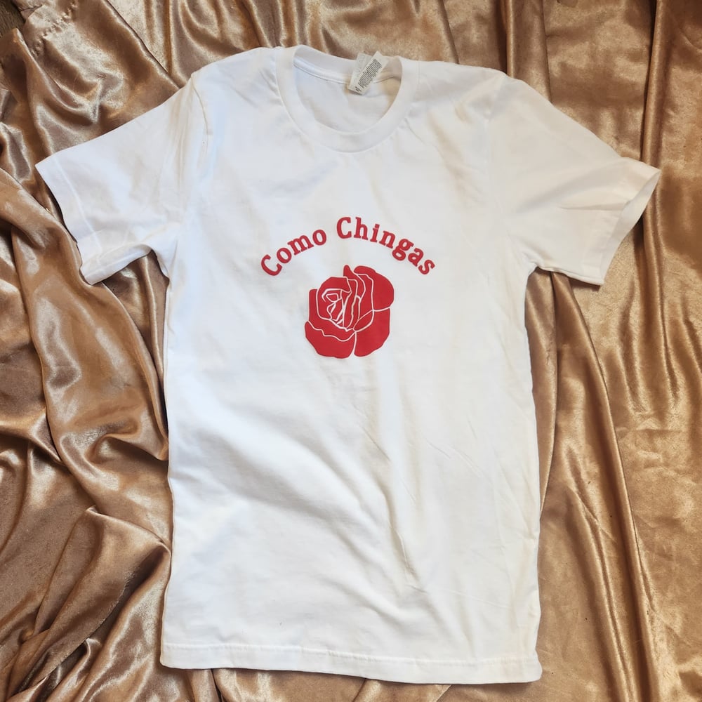 Image of Como Chingas T-Shirt