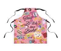 Image 2 of THIS BITCH CAN BAKE APRON
