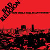 Bad Religion - How Could Hell Be Any Worse? LP