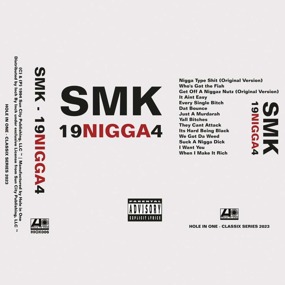 SMK - 19Nigga4 (Tape)