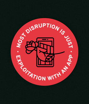 Disruption = Exploitation Unisex Fit T-shirt