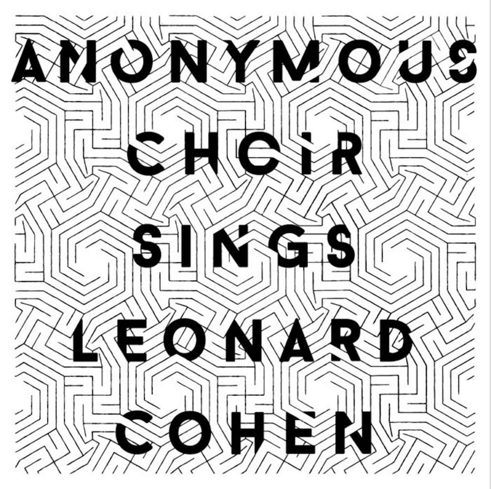 Image of Anonymous Choir Sings Leonard Cohen
