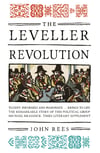 The Leveller Revolution - John Rees