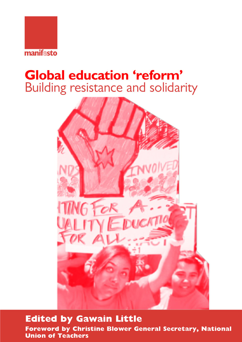 Global Education Reform: Building resistance and solidarity-Epub Version