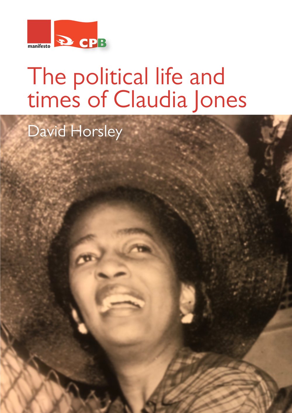 The political life and times of Claudia Jones-Epub Version