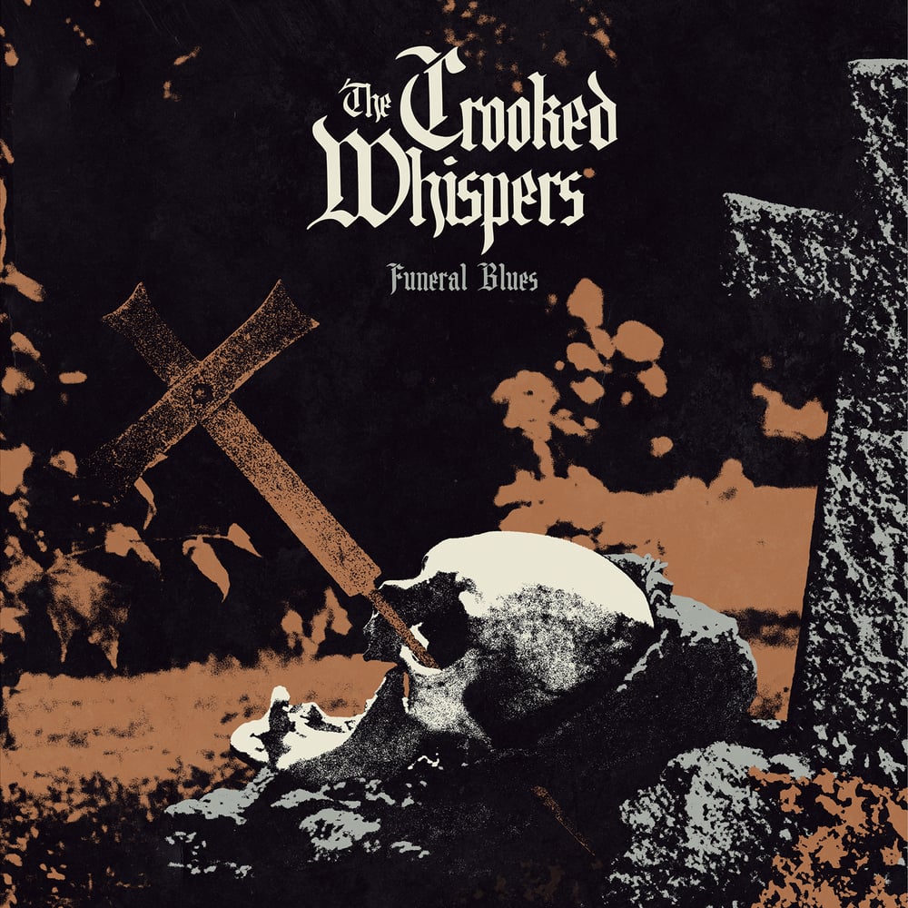 Image of The Crooked Whispers - Funeral Blues Limited Digipak CD