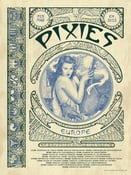 Image of PIXIES: 2023 European Tour Poster - Artist Edition - 1 LEFT