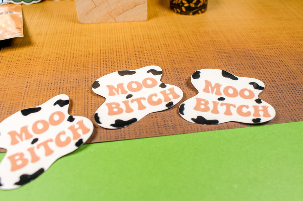 Image of Moo Bitch Sticker | Cow Collection 