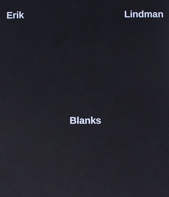 Erik Lindman - Blanks