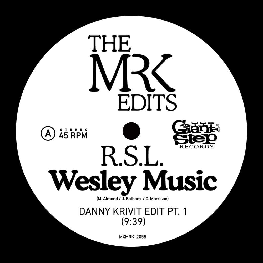 [12"] RSL, Wesley Music (The Danny Krivit Edits) — MXMRK2058