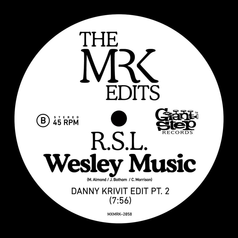 [12"] RSL, Wesley Music (The Danny Krivit Edits) — MXMRK2058