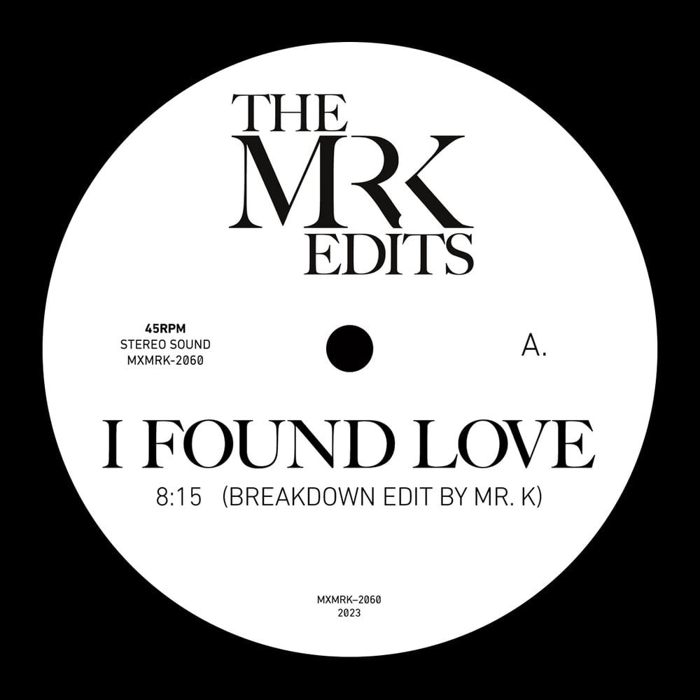 [12"] I Found Love B/W Heaven Knows — MXMRK2060