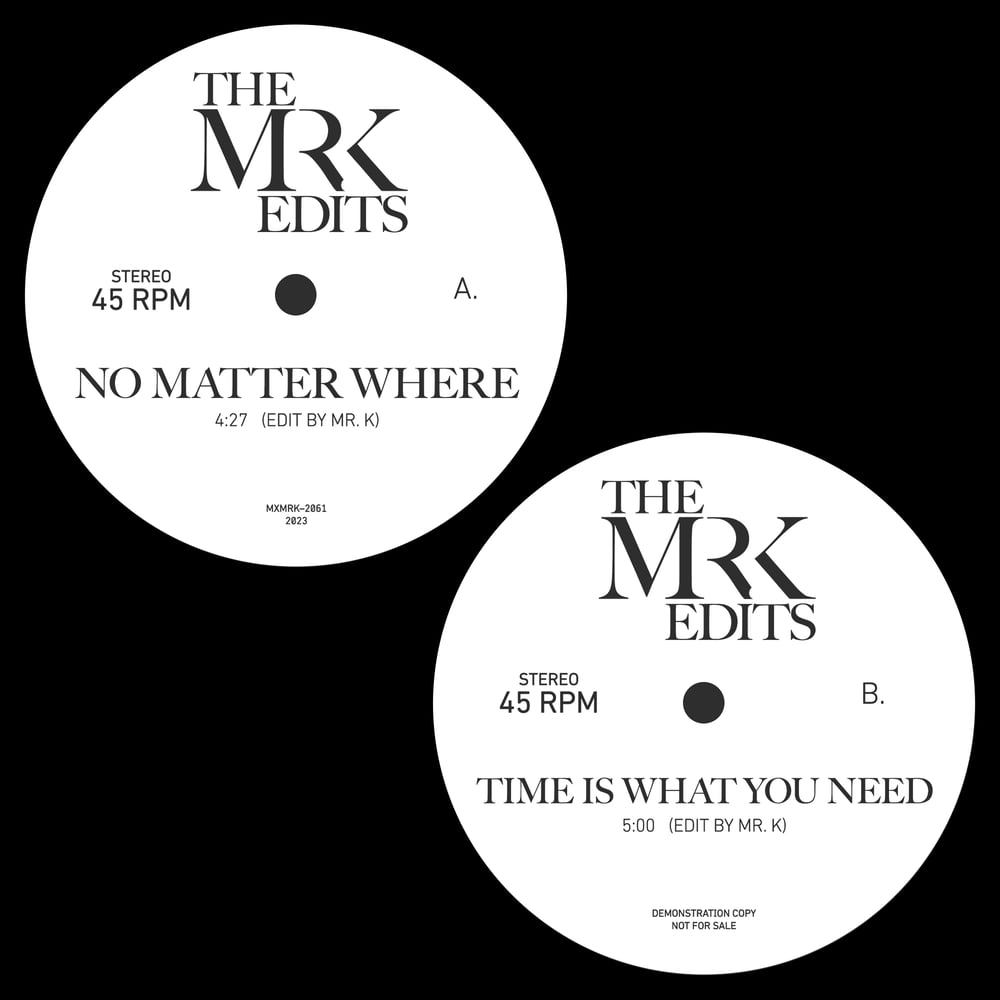 (PRE-ORDER) [7"] No Matter Where B/W Time Is What You Need — MXMRK2061