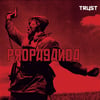 TRUST Propaganda  Vinyle