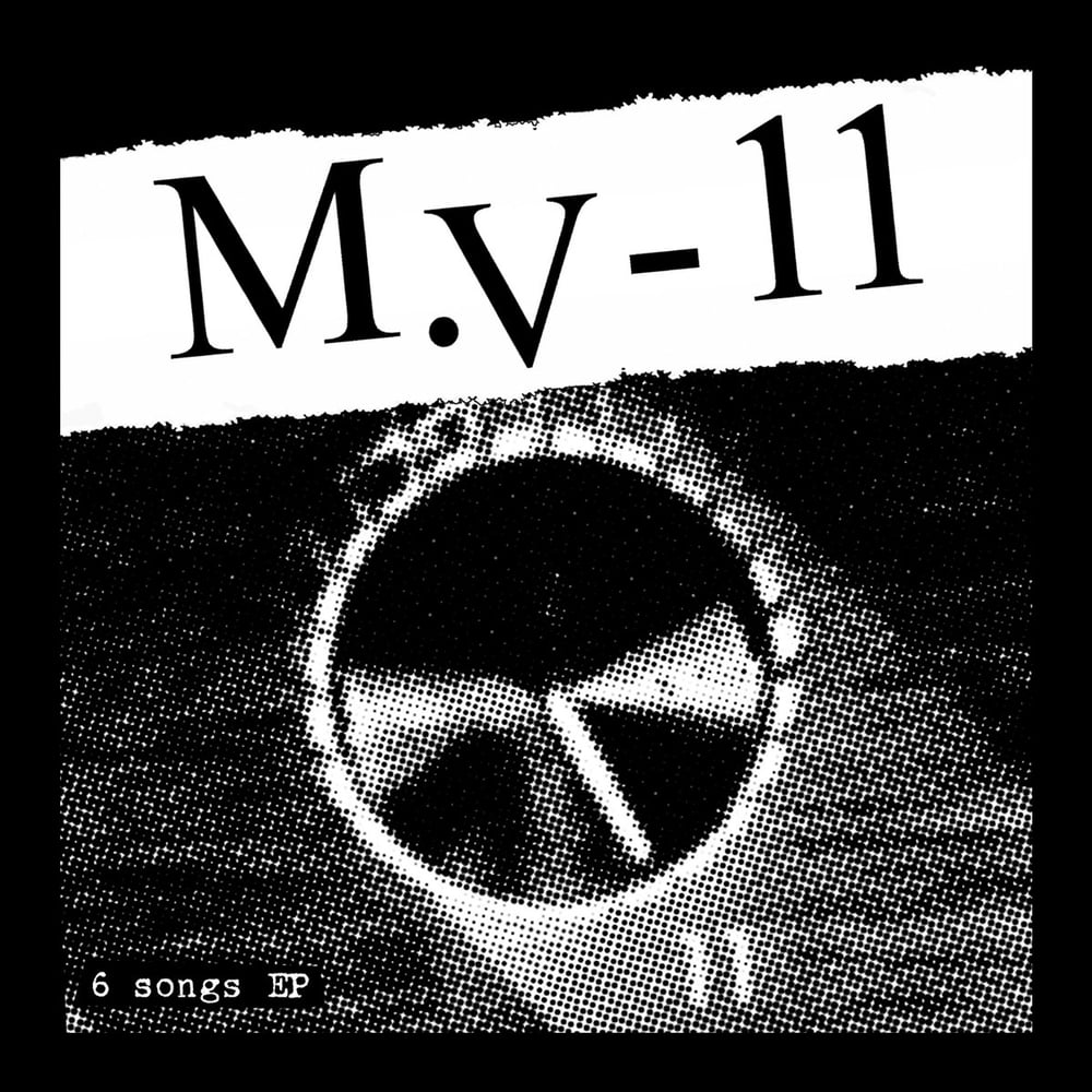 Image of M.V - 11 "6 Songs E.P" 7"