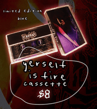 Yerself Is Fire Cassettes -- Limited Edition Blue Album Cover