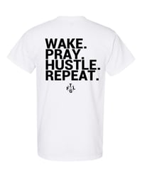 Image 3 of Wake Pray Hustle Repeat T-Shirt