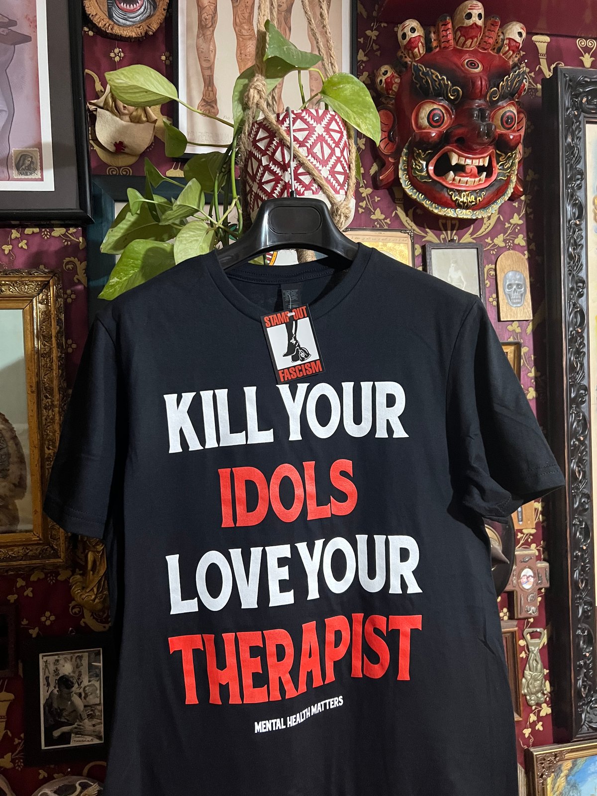 Image of KILL YOUR IDOLS LOVE YOUR THERAPIST T-shirts