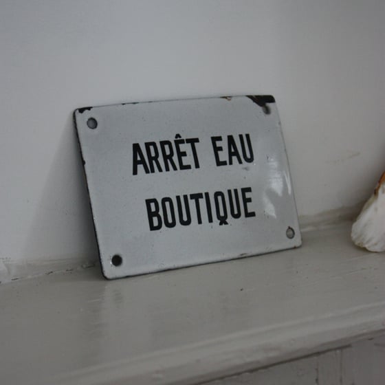Image of Plaque émaillée ancienne " Arrêt eau Boutique ".