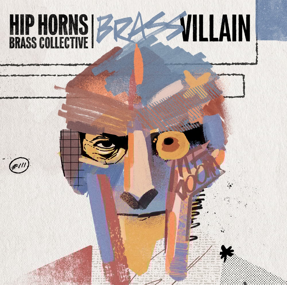 HIP HORNS BRASS COLLECTIVE - BRASSVILLAIN. VINYL 12"