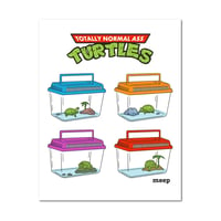 Image 2 of Totally Normal Ass Turtles Print/Shirt