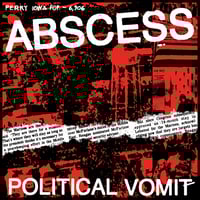 Abscess - "Political Vomit" Lp (1983)