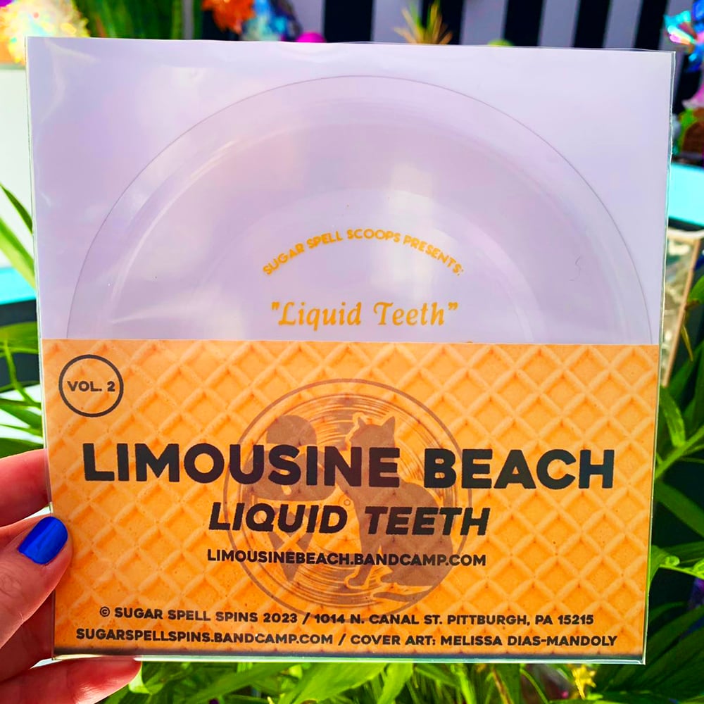 "Sugar Spell Spins" Presents: Limousine Beach - Liquid Teeth