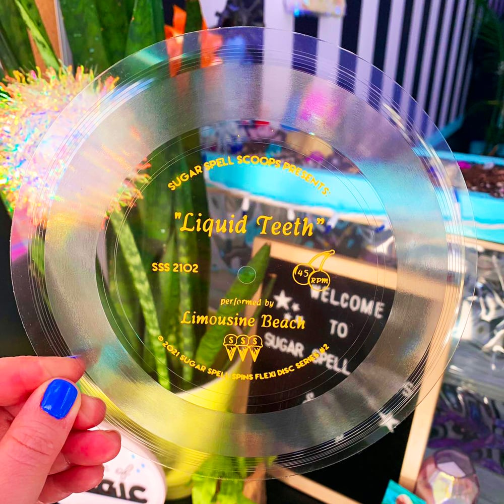 "Sugar Spell Spins" Presents: Limousine Beach - Liquid Teeth