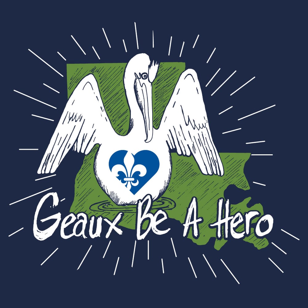 Image of Adult Geaux Be A Hero Organ Donation Pre Order