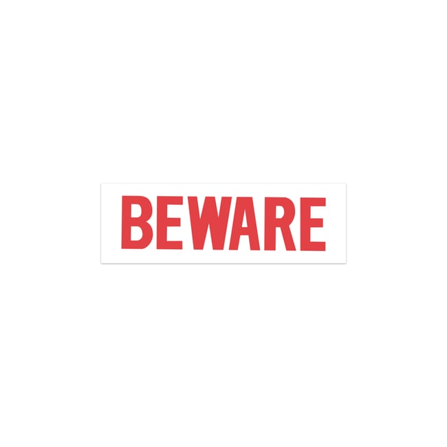 BEWARE BUMPERSTICKER