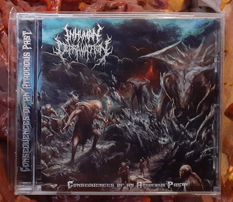 Image of INHUMAN DEPRAVATION - Consequences of an Atrocious Past CD