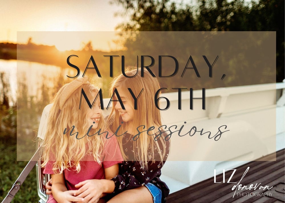 Image of Saturday, May 6th Mini Sessions 40% off
